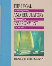 Cover of: The legal and regulatory environment: contemporary perspectives in business