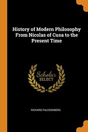 Cover of: History of Modern Philosophy From Nicolas of Cusa to the Present Time