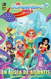 DC Super Hero Girls by Shea Fontana