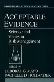 Cover of: Acceptable Evidence: Science and Values in Risk Management (Environmental Ethics and Science Policy Series)