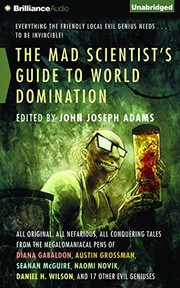 Cover of: The Mad Scientist's Guide to World Domination