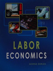 Cover of: Labor economics by George J. Borjas, George J. Borjas