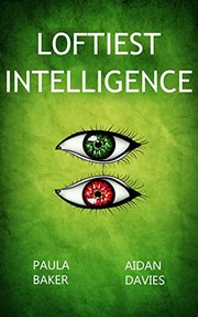 Cover of: Loftiest Intelligence: Book One of the Divine Chaos Saga