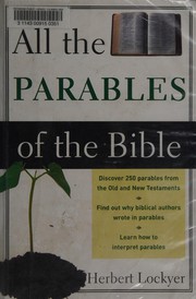 Cover of: All the Parables of the Bible