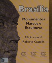 Cover of: Brasília: monumentos, marcos e esculturas