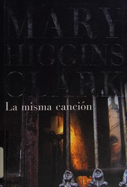 La misma canción by Mary Higgins Clark