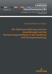 Cover of: Die Teilsteuererklaerung und Ihre Auswirkungen Auf das Besteuerungsverfahren in der Insolvenz und Zwangsverwaltung