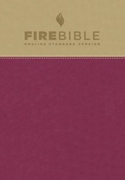 Cover of: Fire Bible-ESV