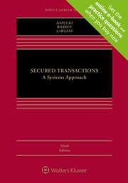 Secured Transactions by Lynn M. LoPucki, Elizabeth Warren, Robert M. Lawless