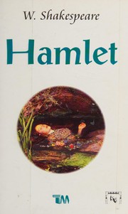 Cover of: Hamlet by William Shakespeare, William Shakespeare