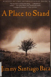 Cover of: A place to stand: the making of a poet