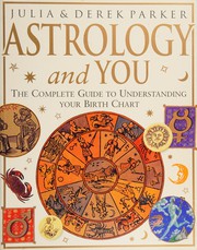 Cover of: Astrology and you by Julia Parker, Julia Parker