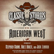 Cover of: Classic Stories of the American West Lib/E