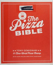 The pizza bible by Tony Gemignani