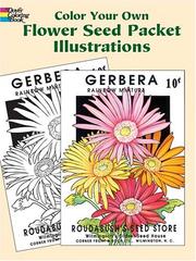 Cover of: Color Your Own Flower Seed Packet Illustrations