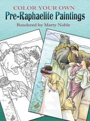 Cover of: Color Your Own Pre-Raphaelite Paintings