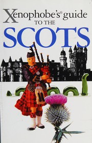 Cover of: Xenophobe's guide to the Scots