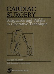 Cardiac surgery by Siavosh Khonsari, Colleen Flint Sintek