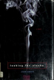 Looking for Alaska by John Green