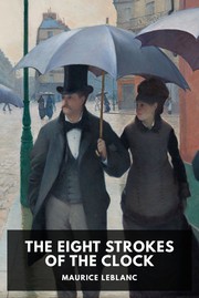 Cover of: The Eight Strokes of the Clock