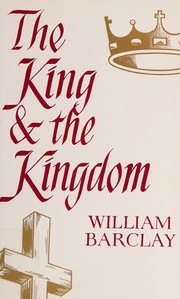 Cover of: The King and the Kingdom.