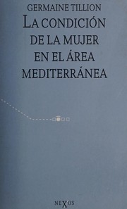 Cover of: La condición de la mujer en el área Mediterranea