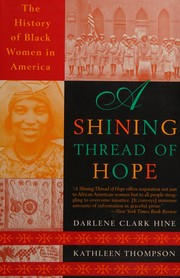 Cover of: A shining thread of hope: the history of Black women in America