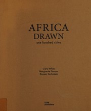 Africa Drawn by Gary White, Marguerite Pienaar, Bouwer Serfontein