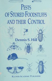 Cover of: Pests of stored foodstuffs and their control