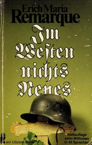 Im Westen nichts Neues by Erich Maria Remarque