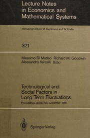 Cover of: Technological and social factors in long term fluctuations: proceedings of an international workshop held in Siena, Italy, December 16-18, 1986