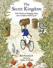 Cover of: The secret kingdom: Nek Chand, a changing India, and a hidden world of art