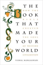 The book that made your world by Vishal Mangalwadi