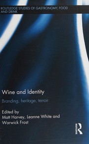 Cover of: Wine and Identity: Branding, Heritage, Terroir