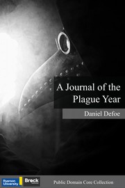 Cover of: A Journal of the Plague Year by Daniel Defoe, Daniel Defoe