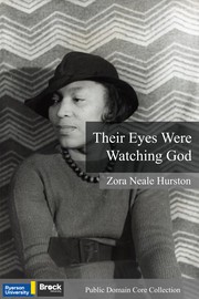 Their Eyes Were Watching God by Zora Neale Hurston