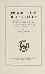 Progressive relaxation by Edmund Jacobson