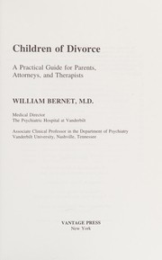 Cover of: Children of divorce: a practical guide for parents, attorneys, and therapists