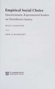 Cover of: Empirical social choice: questionnaire : experimental studies on distributive justice