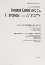 Cover of: Illustrated dental embryology, histology and anatomy: Workbook