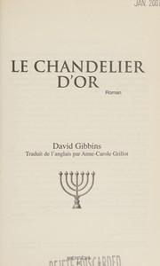 Le chandelier d'or by David J. L. Gibbins