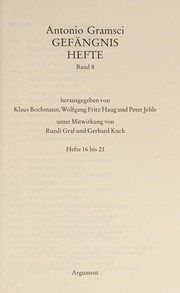 Cover of: Gefängnishefte: kritische Gesamtausgabe : Hefte 16 bis 21