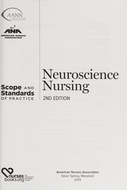 Cover of: Neuroscience nursing: scope and standards of practice