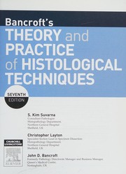 Cover of: Bancroft's Theory and Practice of Histological Techniques by Christopher Layton, John D. Bancroft, S. Kim Suvarna, Christopher Layton, John D. Bancroft, S. Kim Suvarna