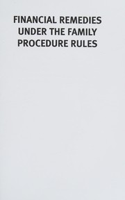 Cover of: Financial Remedies under the Family Procedure Rules