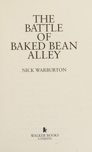 Cover of: The Battle of Baked Bean Alley