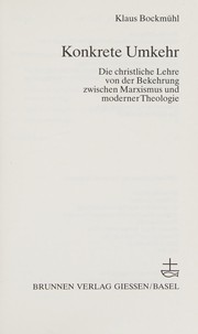 Cover of: Konkrete Umkehr: die christliche Lehre von der Bekehrung zwischen Marxismus und moderner Theologie