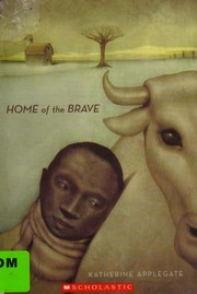 Home of the Brave by Katherine Applegate