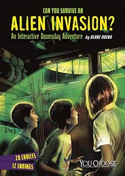 Can You Survive an Alien Invasion? by Blake A. Hoena, Paul Fisher-Johnson