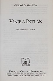 Cover of: Viaje a Ixtlán: las lecciones de don Juan